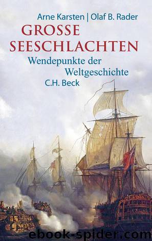 Große Seeschlachten - Wendepunkte der Weltgeschichte by C.H.Beck