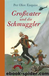 Großvater 02 - und die Schmuggler by Enquist Per Olov