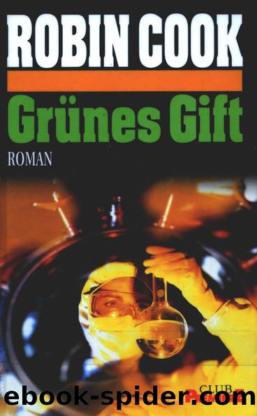 Gruenes Gift by Robin Cook