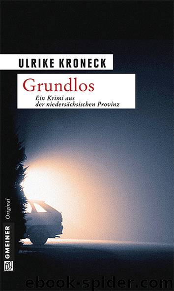 Grundlos - Kriminalroman by Gmeiner-Verlag