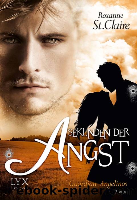 Guardian Angelinos (03) â Sekunden der Angst by Roxanne St. Claire