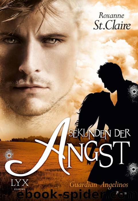 Guardian Angelinos (03) – Sekunden der Angst by Roxanne St. Claire