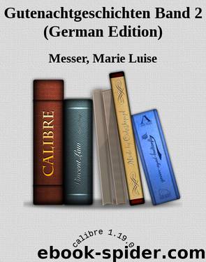 Gutenachtgeschichten Band 2 (German Edition) by Messer Marie Luise