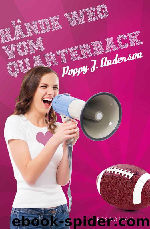 Hände weg vom Quarterback (German Edition) by Anderson Poppy J