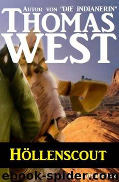 Höllenscout: Western Roman (German Edition) by Thomas West