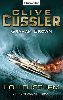 Höllensturm: Ein Kurt-Austin-Roman (German Edition) by Clive Cussler & Graham Brown