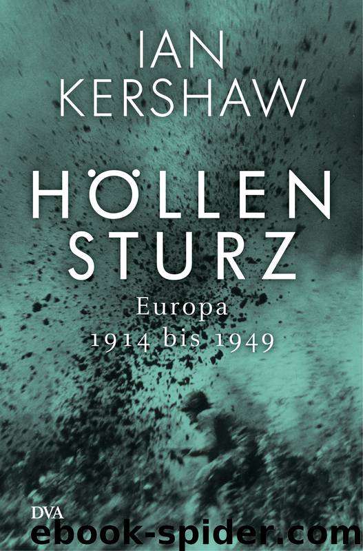 Höllensturz by Kershaw Ian