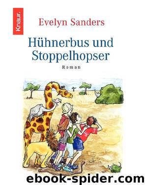 Hühnerbus und Stoppelhopser (German Edition) by Sanders Evelyn