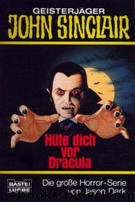 Hüte dich vor Dracula by Jason Dark