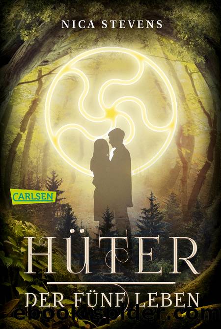 Hüter der fünf Leben by Nica Stevens