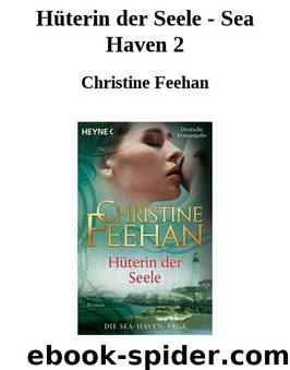 Hüterin der Seele - Sea Haven 2 by Christine Feehan