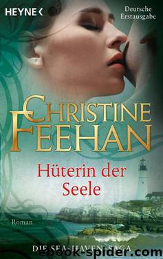 Hüterin der Seele -: Sea Haven 2 (German Edition) by Feehan Christine