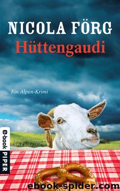 Hüttengaudi by Förg Nicola