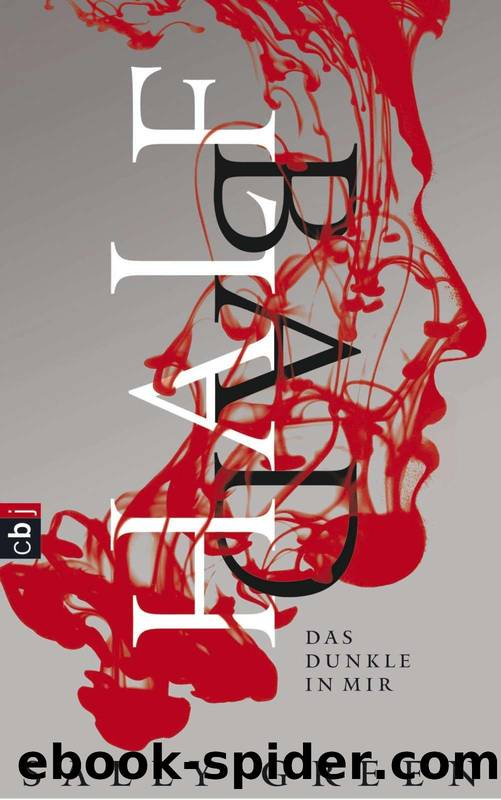 HALF BAD â Das Dunkle in mir: Band 1 (German Edition) by Green Sally