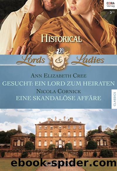 HISTORICAL LORDS & LADIES BAND 43 by Ann Elizabeth Cree Nicola Cornick