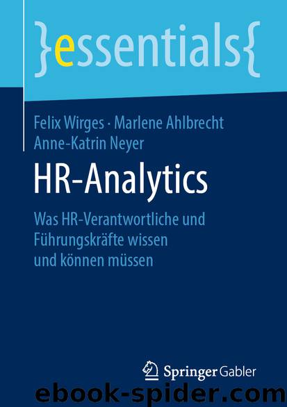 HR-Analytics by Felix Wirges & Marlene Ahlbrecht & Anne-Katrin Neyer