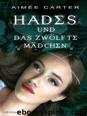 Hades und das zwoelfte Maedchen by Aimée Carter