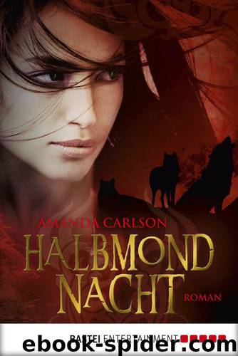 Halbmondnacht by Amanda Carlson