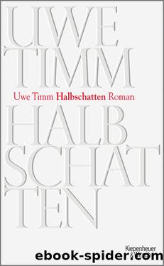 Halbschatten by Uwe Timm