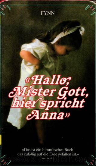 Hallo, Mister Gott, hier spricht Anna by Fynn