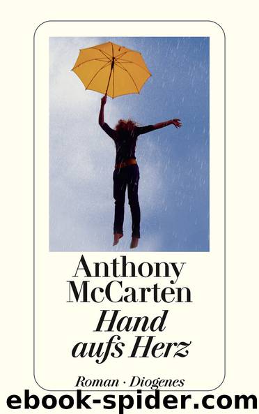 Hand aufs Herz by McCarten Anthony