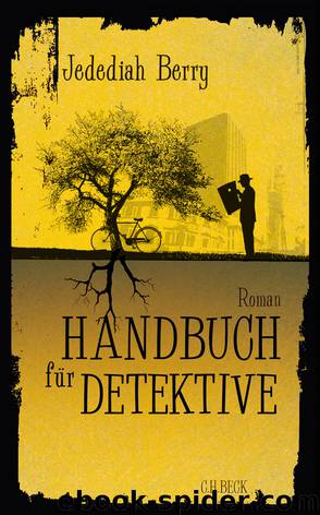 Handbuch für Detektive - Roman by C.H.Beck