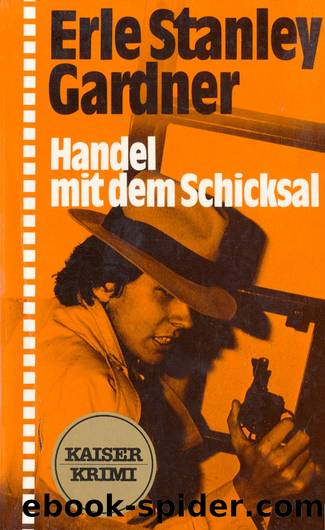 Handel mit dem Schicksal by Gardner Erle Stanley