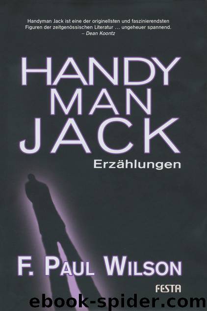 Handyman Jack Erzählungen by F. Paul Wilson