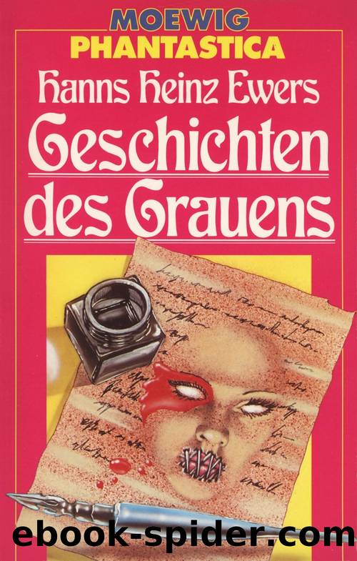 Hans Heinz Ewers by Geschichten des Grauens