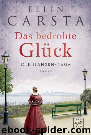 Hansen 03 - Das bedrohte Glueck by Ellin Carsta