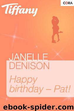 Happy birthday - Pat! by Janelle Denison