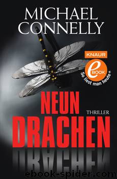 Harry Bosch 15 - Neun Drachen by Connelly Michael