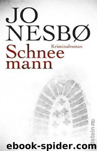 Harry Hole - 07 - Schneemann by Jo Nesbo