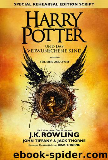 Harry Potter und das verwunschene Kind. Teil eins und zwei by J.K. Rowling