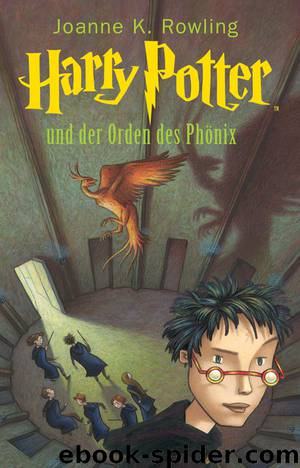 Harry Potter und der Orden des Phönix by J.K. Rowling