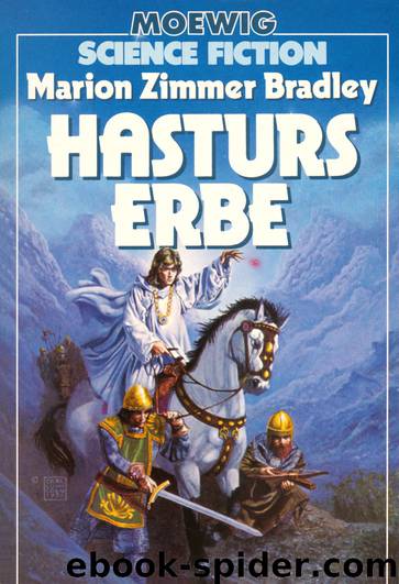 Hasturs Erbe by Marion Zimmer Bradley