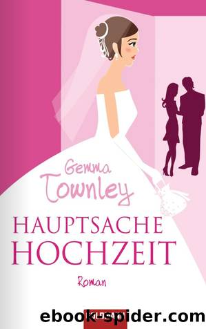 Hauptsache Hochzeit by Townley Gemma