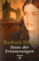 Haus Der Erinnerungen by Wood Barbara