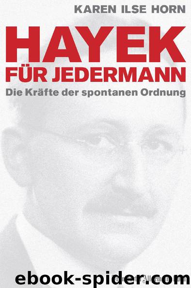 Hayek Für Jedermann by Karen Ilse Horn