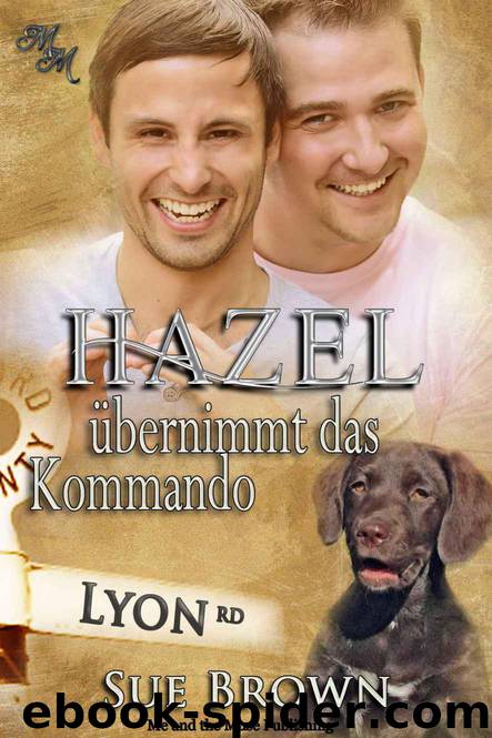 Hazel uebernimmt das Kommando by Sue Brown