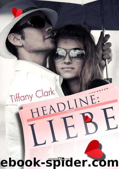 Headline: Liebe (German Edition) by Tiffany Clark