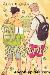 Heartstopper: Volume Three by Oseman Alice