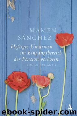 Heftiges Umarmen im Eingangsbereich der Pension verboten by Sánchez Mamen