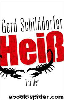 Heiß by Schilddorfer Gerd