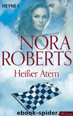 Heißer Atem (Die Liebe siegt) by Nora Roberts