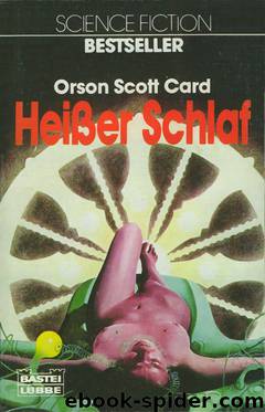 Heißer Schlaf by Card Orson Scott