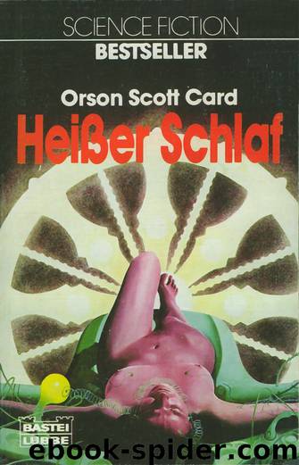 Heißer Schlaf by Orson Scott Card