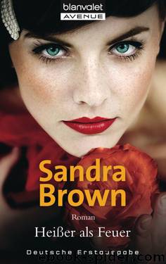 Heißer als Feuer: Roman (German Edition) by Brown Sandra