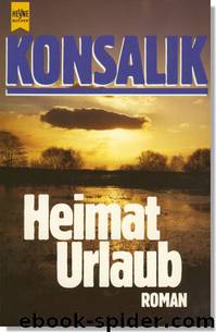 Heimaturlaub by Heinz G. Konsalik