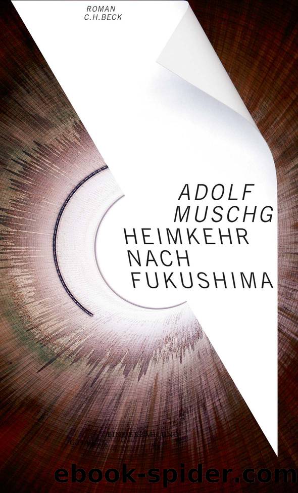 Heimkehr nach Fukushima by Muschg Adolf